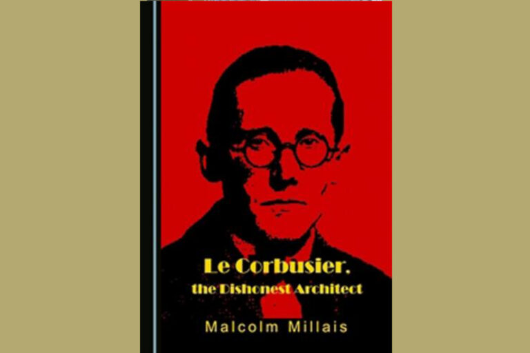 (Biblioteczka) “Le Corbusier, the Dishonest Architect” – Malcolm Millais