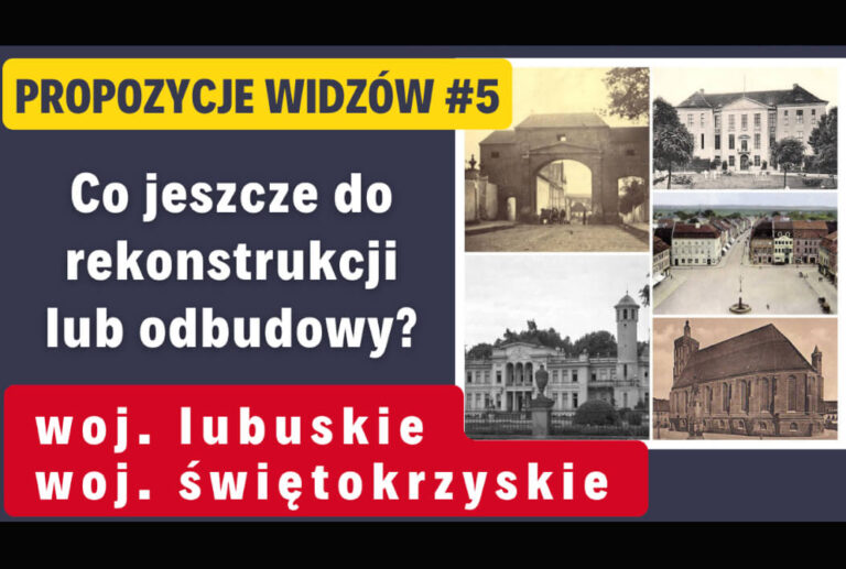 (Filmy RiO) „[Bonus #5] Co jeszcze do rekonstrukcji lub odbudowy w woj. lubuskim i świętokrzyskim?